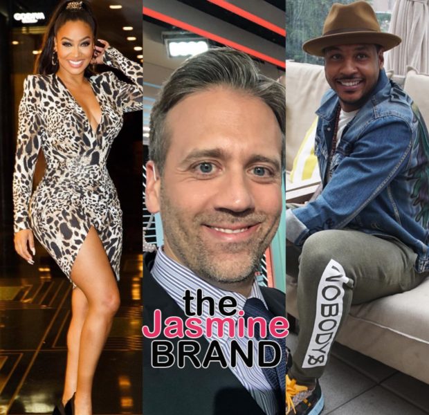 Lala Anthony Defends Husband Carmelo Anthony Against ESPN’s Max Kellerman: He’s Been Rooting Against Him For Years