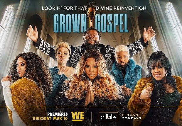 [EXCLUSIVE First Look] WE tv’s “GROWN & GOSPEL” Docuseries